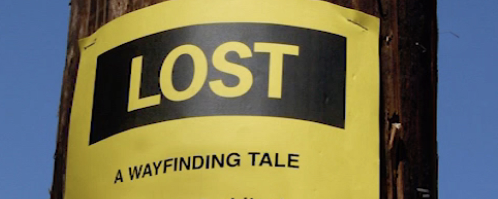 Lost : A Wayfinding Tale